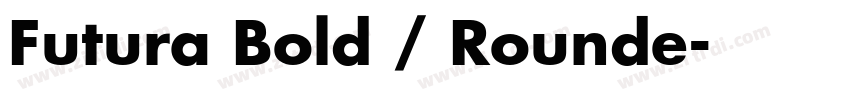 Futura Bold / Rounde字体转换
